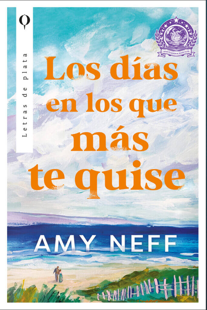 Los días en los que más te quise